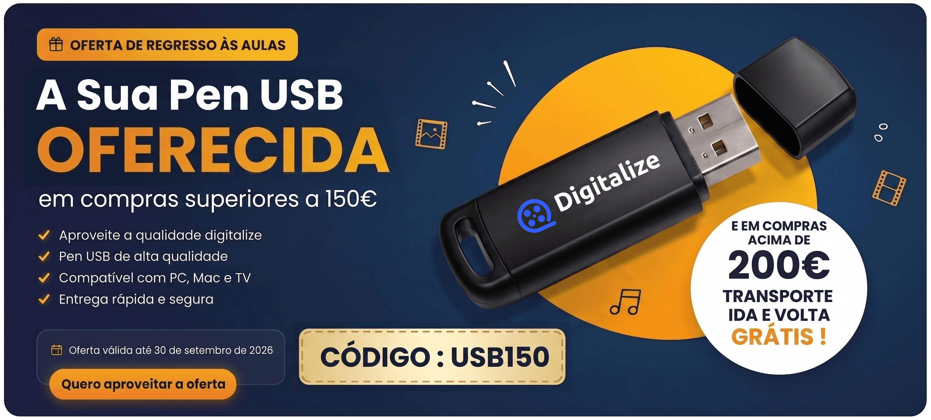 Oferta de regresso Digitalize 2026 - Pen USB grátis a partir de 150€ e transporte ida e volta grátis a partir de 200€